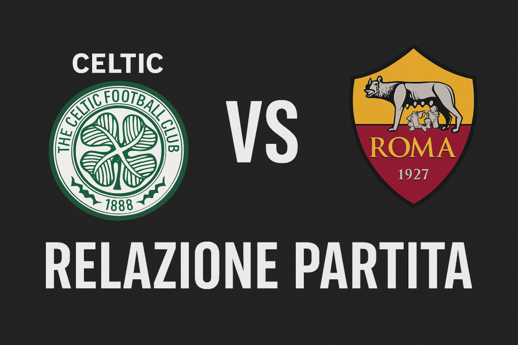 Celtic vs Roma
