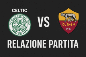 Celtic vs Roma