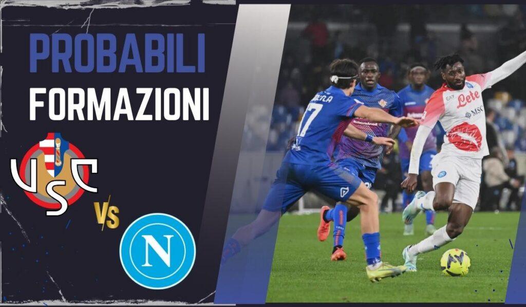 Cremonese vs Napoli Probabili Formazioni Serie A Napoli in Crisi Infortuni – Formazioni, Quote e Pronostico Shock!