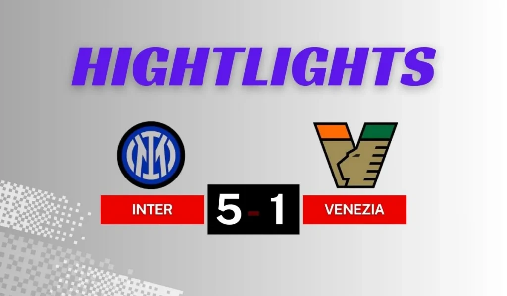 Inter -Venezia Highlights