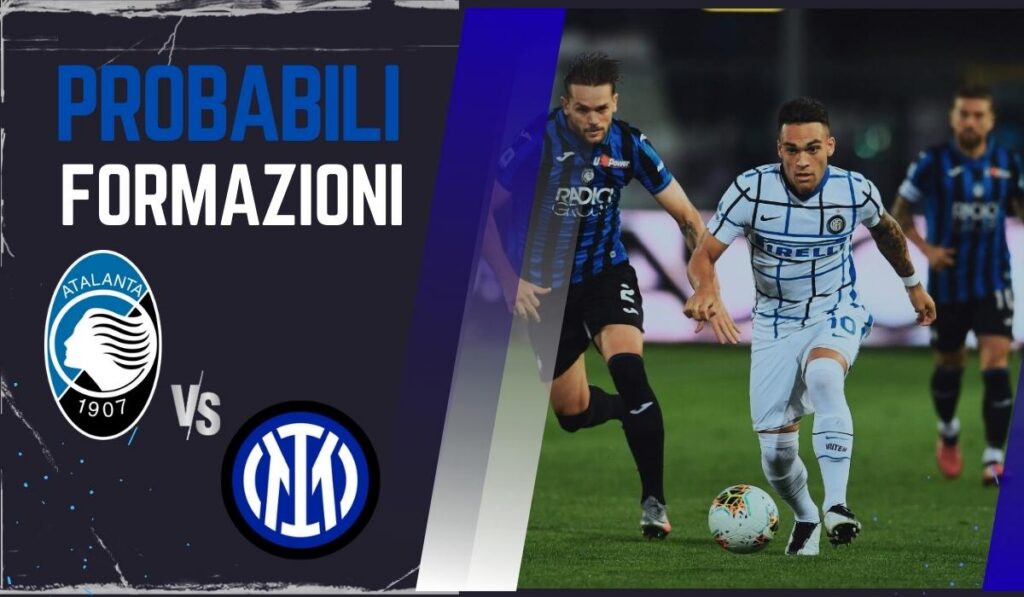 Probabili Formazioni Atalanta vs Inter Milan: Chi Salta? Quote Esplosive, Dove Vederla e Pronostico Vincente!