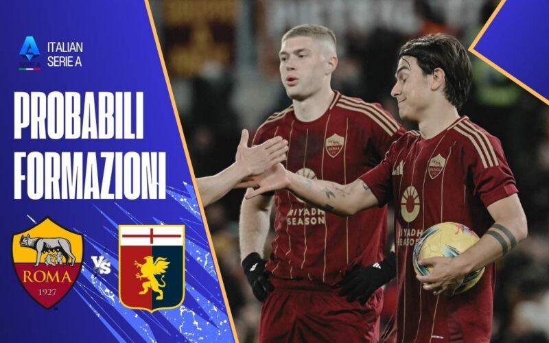 Probabili Formazioni Roma vs Genoa Dybala vs De Rossi, Sorpresa all’Olimpico! Infortuni Last Minute, Quote da Paura e Dove Vederla Gratis