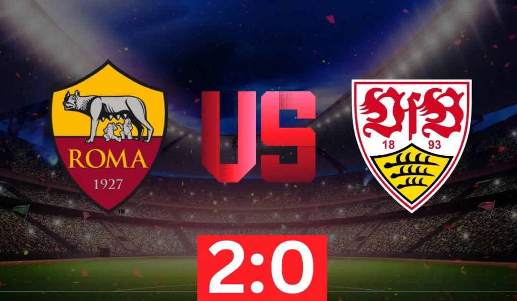 Pagelle, Cronaca e Voti della Partita Roma-Stuttgart 2-0