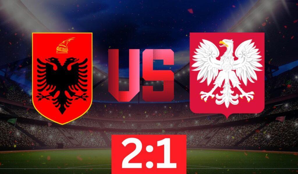 Albania Polonia 2-1