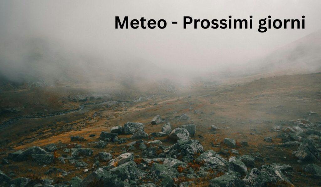 Meteo - Prossimi giorni