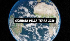 Giornata della Terra 2026