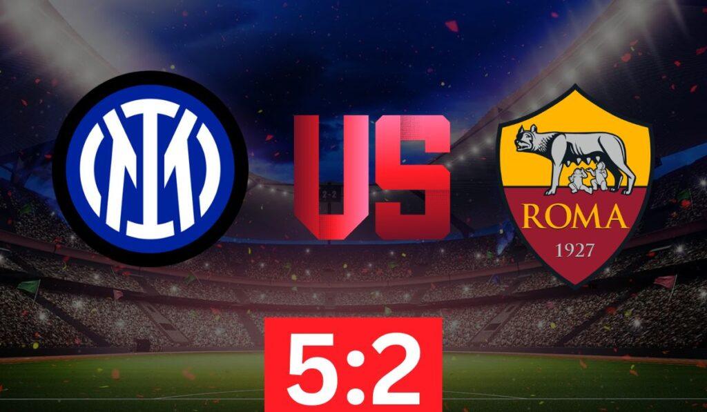 Inter-Roma 5-2