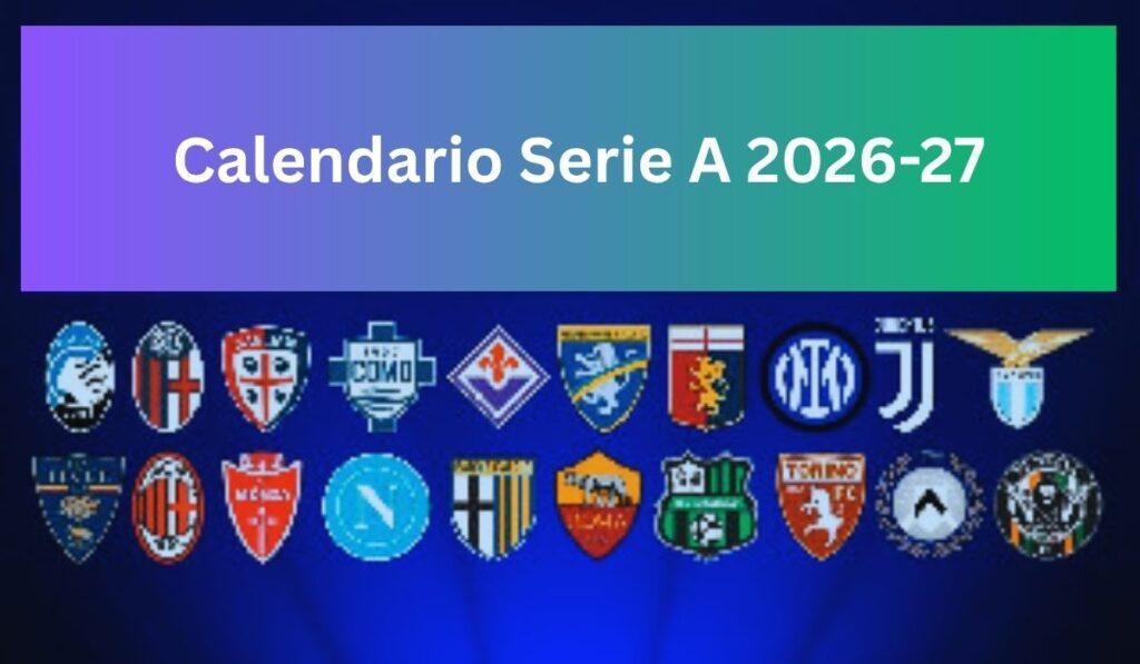 Calendario Serie A 2026-27
