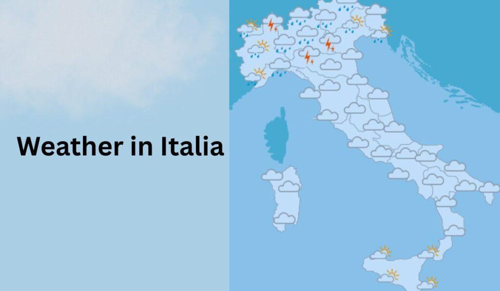 Weather in Italia